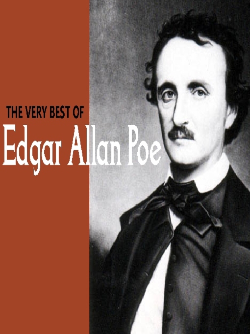 Title details for The Very Best of Edgar Allan Poe by Edgar Allan Poe - Available